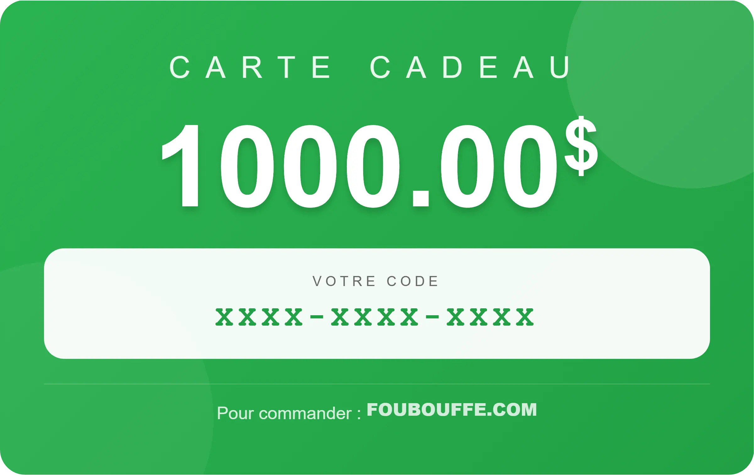 Carte Cadeau 1000$