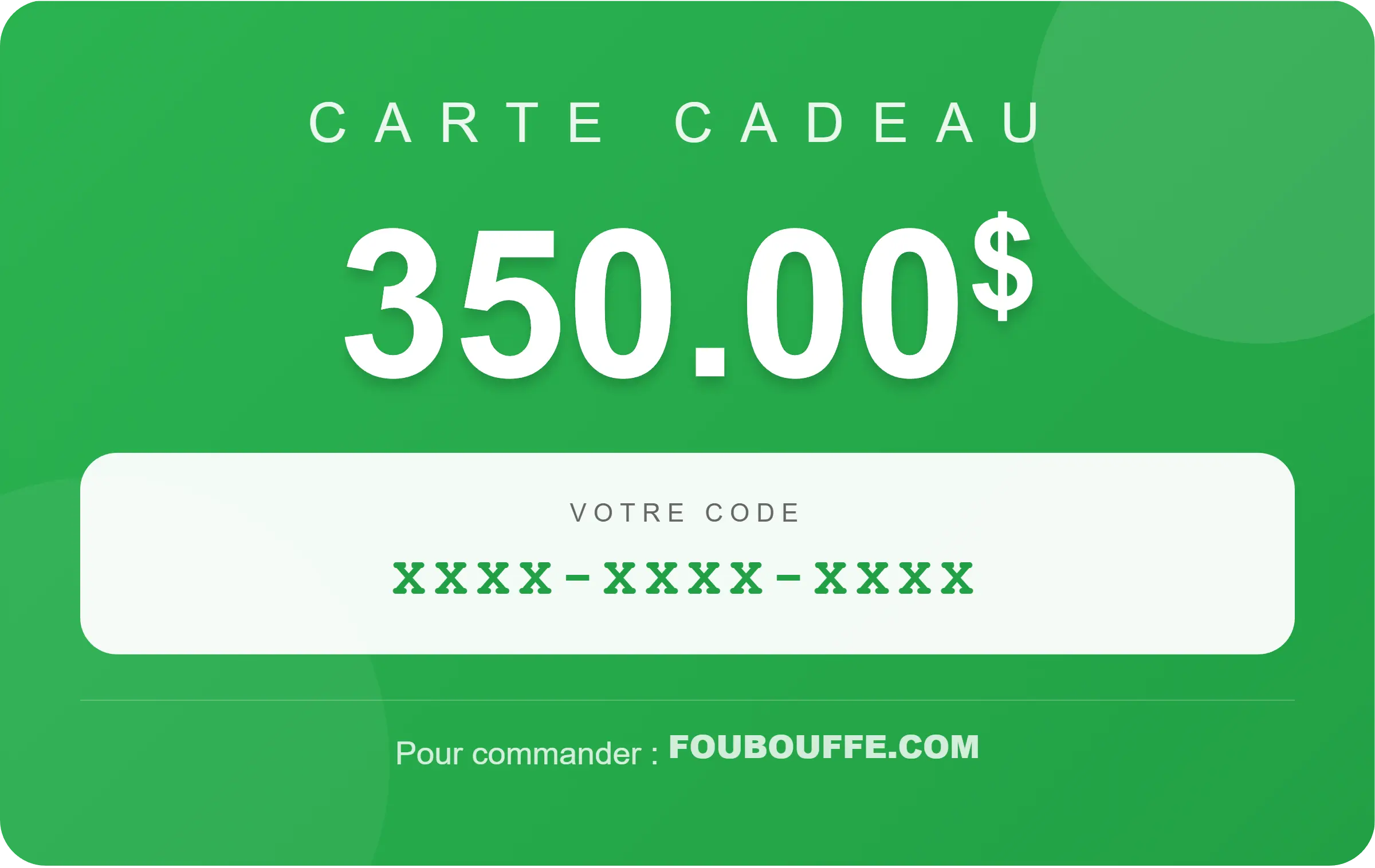 Carte Cadeau 350$